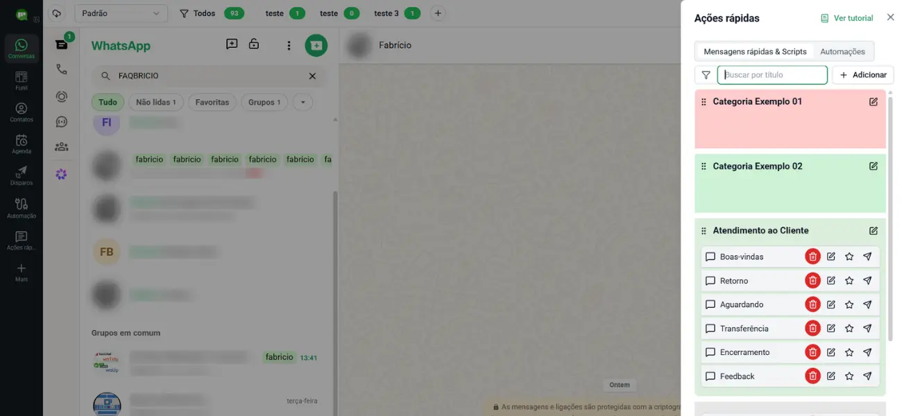Painel de ações rápidas com mensagens e scripts salvos por categoria